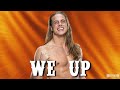 WWE Matt Riddle We Up WWE Matt Riddle We Up