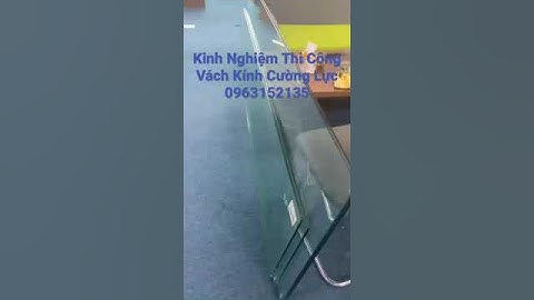 Kinh Nghiệm Thi Công Vách Kính Cường Lực | Kính Cường Lực Quang Nam Phát #shorts