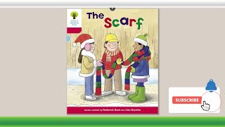 The Scarf | Oxford Reading Tree | Kids Book