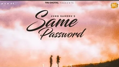 Same Password (full song ) Jung Sandhu |Latest Punjabi songs 2022 |New Punjabi songs 2022