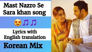 (English  lyrics)-Mast Nazro Se -Video song lyrics with English translation | Sara khan