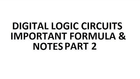 TNEB AE, TRB POLYTECHNIC LECTURER ELECTRICAL 2020-DIGITAL LOGIC CIRCUIT IMPORTANT FORMULAS PART 2