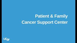 Peer Support Program at the UCSF Health Diller Family Comprehensive Cancer Center