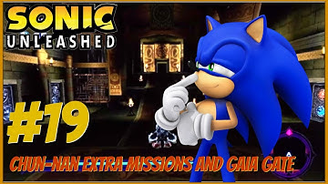 Sonic Unleashed (Wii) (100%): Part 19- Chun-nan Extra Missions and Gaia Gate (1080p)