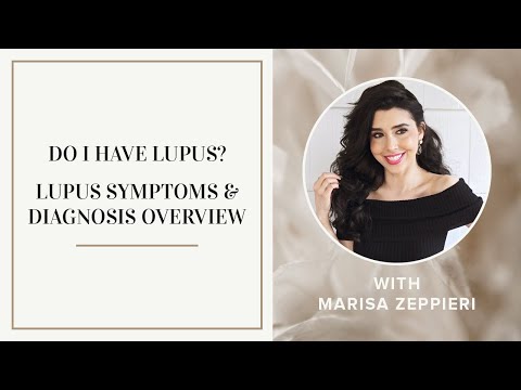Do I have Lupus? - Lupus Symptoms and Diagnosis Overview