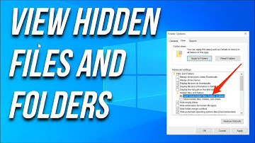 How to Show Hidden Files and Folders in Windows 10 PC