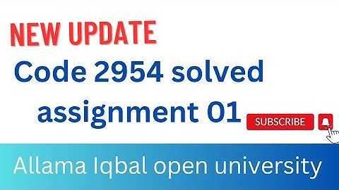 code 2954 1st solved assignment autumn 2022 | aiou solved assignments autumn 2022 @Mathis-World