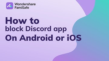 How to block Discord app via FamiSafe parental control (computer/Android/iOS)