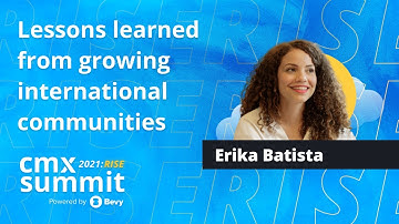 Lessons Learned From Growing International Communities | Erika Batista