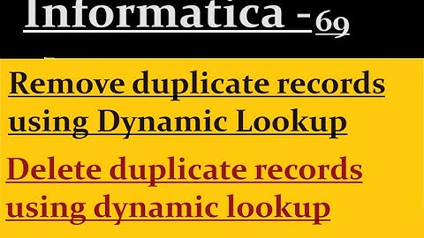 Remove duplicate records using dynamic lookup in Informatica