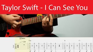 Taylor Swift - I Can See You (Taylor’s Version) (From The Vault) Guitar Cover With Tabs