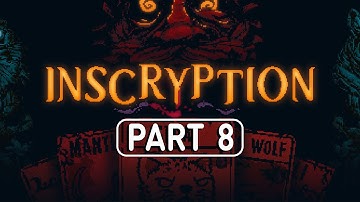 INSCRYPTION Gameplay Walkthrough Part 8 (FULL GAME) No Commentary [FHD 60FPS PS5]
