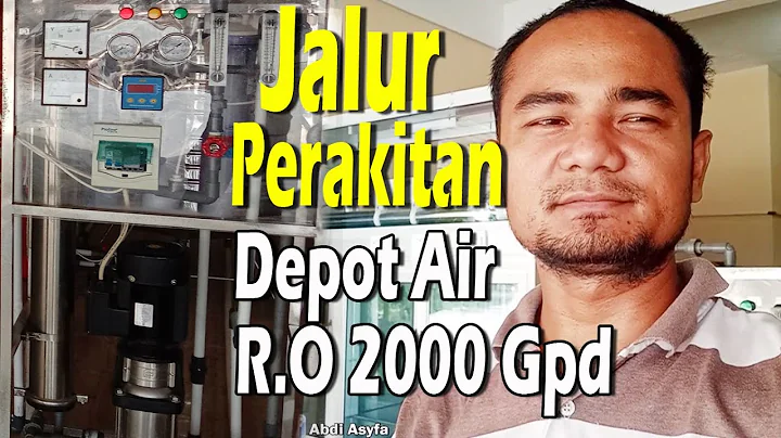 Jalur Urutan Merakit Depot Air Minum RO (Reverse Osmosis ) 2000 Gpd dari Sumber Air sampai ke Galon