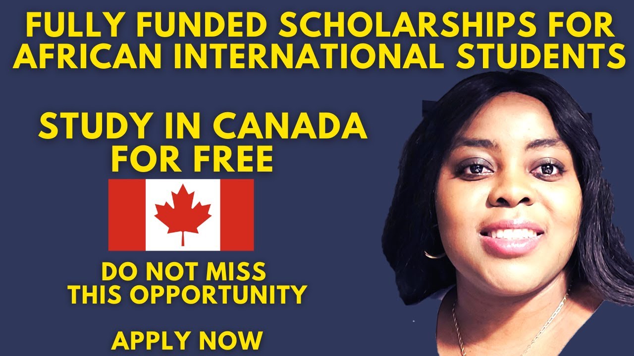 phd scholarship in canada for african students