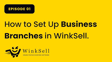 How to Set Up Business Branches in WinkSell POS | Step-by-Step Tutorial