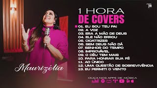 Maurizélia | Coletânea com 1 Hora de Covers