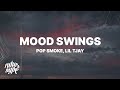 Pop Smoke - Mood Swings (Lyrics) ft. Lil Tjay 