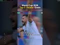 Top 5 Header Goals of World Cup 2026 ⚽🤯 #football #soccer #worldcup #fifaworldcup