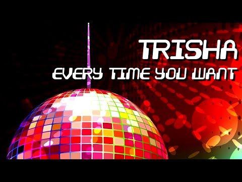 洋楽 EVERYTIME YOU WANT /TRISHA Trisha - Everytime You Want (Radio Version) - YouTube