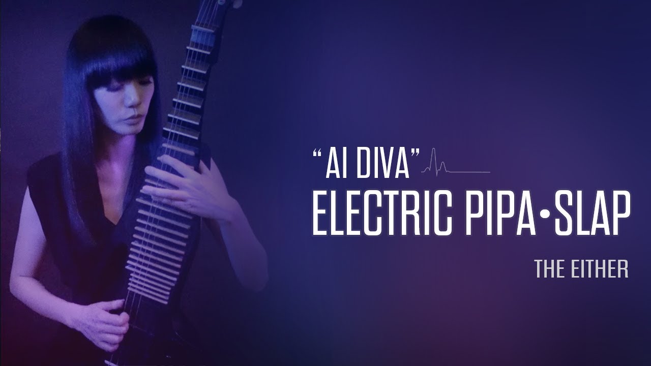 Watch 【Studio Live】Slap on Pipa_“AI Diva”_THE EITHER on YouTube Watch 【Studio Live】Slap on Pipa_“AI Diva”_THE EITHER on YouTube