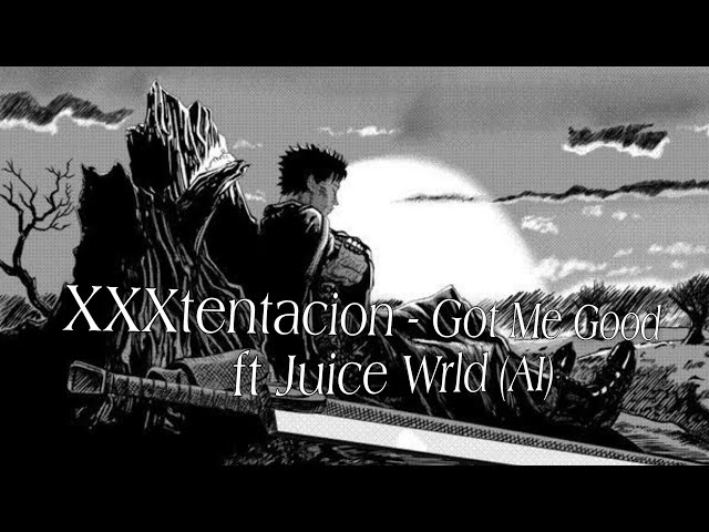 XXXtentacion - Got Me Good ft Juice Wrld (AI) class=