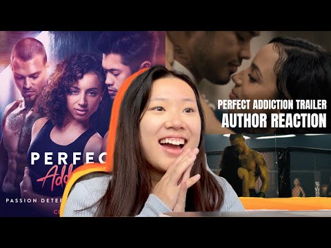 Perfect Addiction Full Trailer Author Reaction