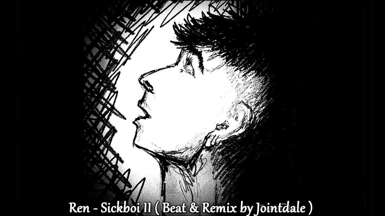 Ren - Sick Boi, Pt. 2 ( Beat and Remix by Jointdale ) Ren - Sick Boi, Pt. 2 ( Beat and Remix by Jointdale )