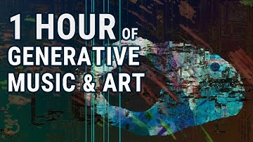 1 HOUR of Generative Ambient Music & Art by Christopher Sisk