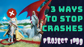3 Ways to Stop Crashes in Project 1999