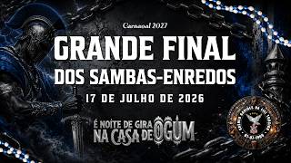 17.7.2026 - FINAL DOS SAMBAS-ENREDOS