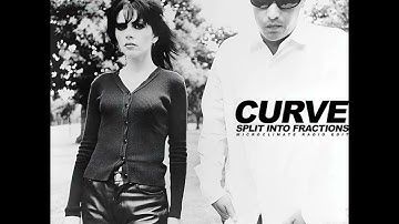 Curve - Split into Fractions (Microclimate Radio Edit)