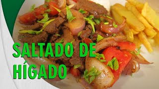 RECETA: Saltado de Hígado