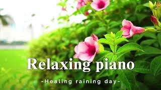 Relaxing piano, rain & bird sounds|Healing music|Sleep Music|Beautiful melody #relaxingmusic