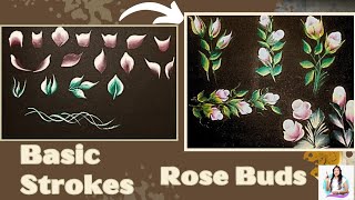 Learn to paint different types of Rose Buds|How to paint Rose buds in One Stroke Painting