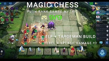 Magic Chess Mobile Legends Full Elf + Targeman Build - Tebel + Splash Damage !!!
