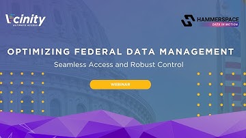 Webinar: Optimizing Federal Data Management with Vcinity and Hammerspace