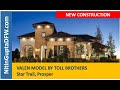 Star Trail Toll Brothers Valen floor plan Prosper TX Homes For Sale