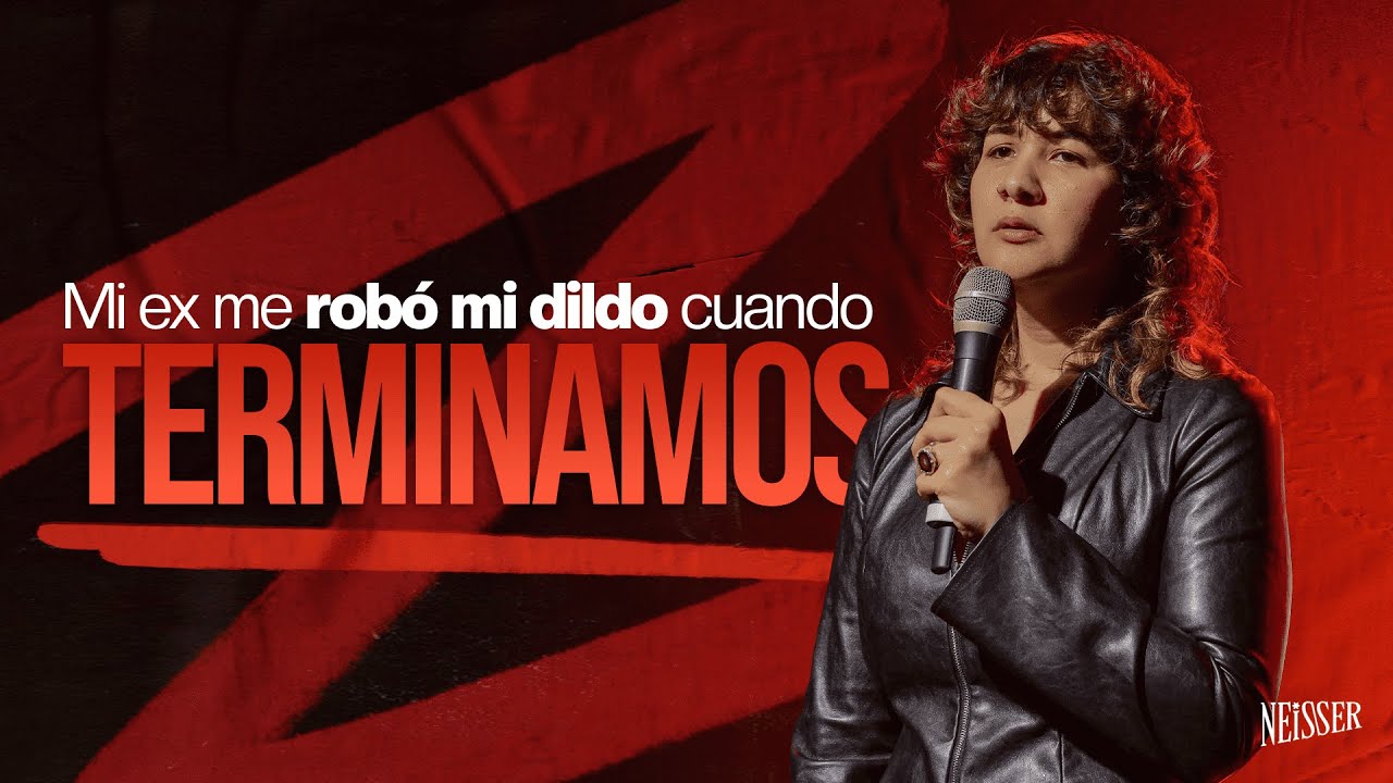 Neisser haciendo stand up EP. 9  | Mi ex me robó mi dildo cuando terminamos 💔