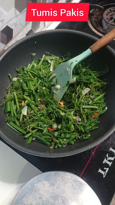 Resep Tumis Pakis #tumispakis #pakis #sayurpakis #masakanrumahan #masakanindonesia Resep Tumis Pakis #tumispakis #pakis #sayurpakis #masakanrumahan #masakanindonesia