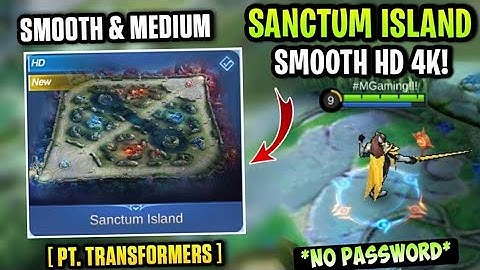 Latest! Sanctum Island Fully HD Smooth - Fix Lag & Fps Drop Stable 60FPS [ Patch Transformers ]