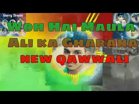 New qawwali Muharram special 2018 Woh Hai Maula Ali ka Gharana by zeeshan hossain