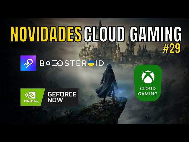 Últimas Notícias Cloud Gaming: BOOSTEROID, XCLOUD, GEFORCE NOW + BATE PAPO  