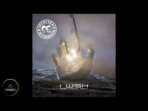 Infected Mushroom - I Wish