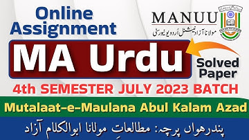 MANUU MA Urdu Online Assignment 4th Semester   (Mutalaat-e-Maulana Abul Kalam Azad) MA Urdu