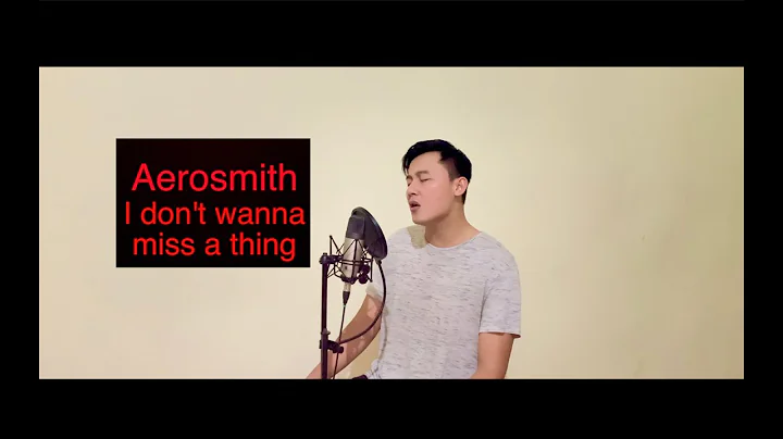 Aerosmith - I Don't Want to Miss a Thing cover Gilang Samsoe