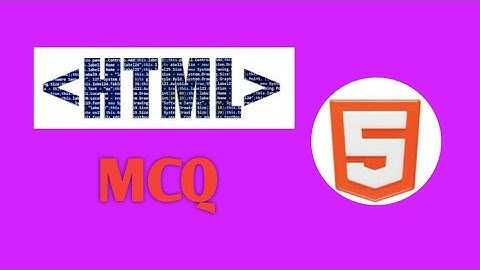 HTML MCQ questions ❓ for #exam "o"  level
