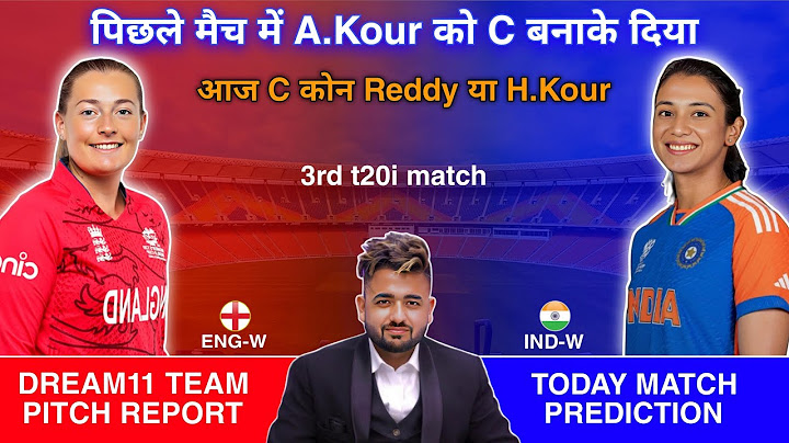 IND-W vs ENG-W Dream11 Prediction | Dream 11 Team Of Today Match | IN-W vs EN-W Dream11 Prediction