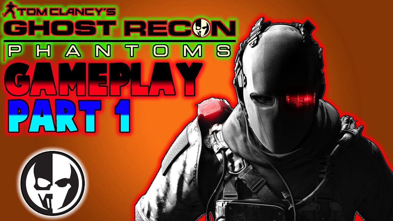 Ghost Recon Phantoms Gameplay Part 1 YouTube ghost-recon-phantoms-gameplay-part-1-youtube