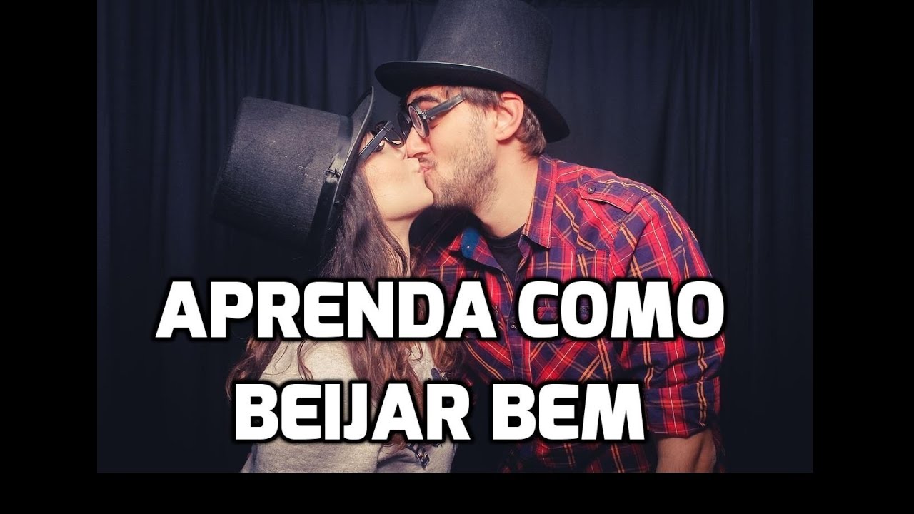 Como Beijar uma Mulher na Boca? YouTube Como Beijar uma Mulher na Boca? YouTube