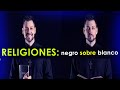 Las RELIGIONES: Negro sobre Blanco